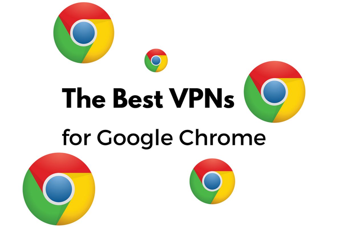 5 VPN Terbaik untuk Chrome – Terverifikasi Google 2024