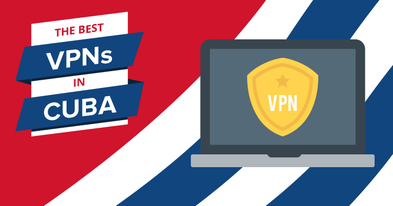 VPN Terbaik untuk Kuba 2023 – VPN Tercepat dan Termurah