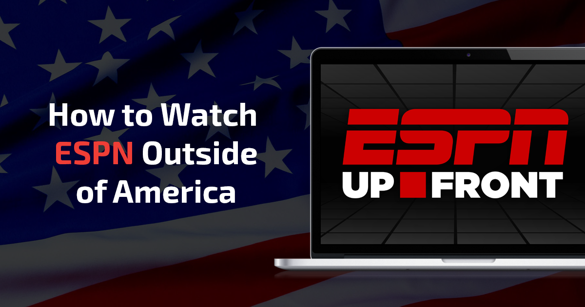Cara Menonton ESPN Di Luar AS