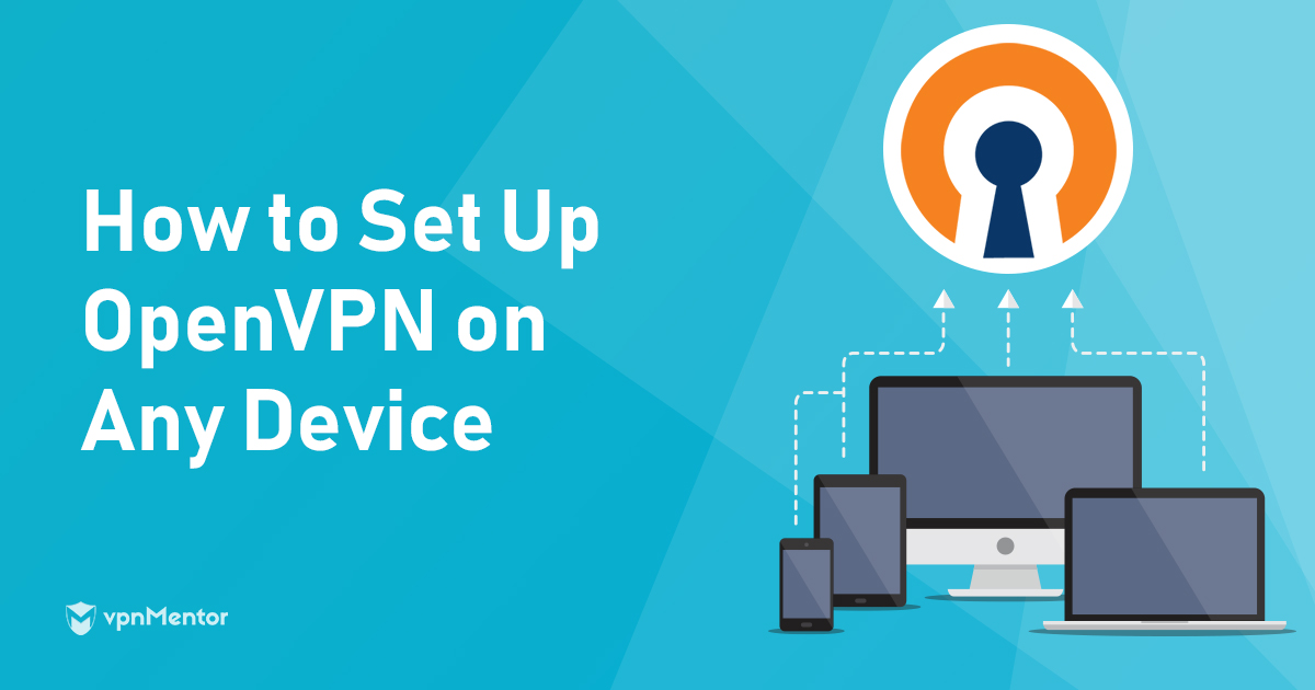 Menyiapkan OpenVPN pada Komputer atau Ponsel – Update