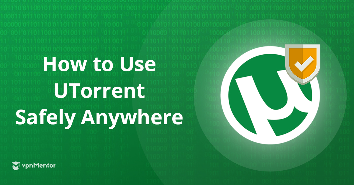 4 VPN Terbaik untuk uTorrent – Tercepat, Teraman & Termurah