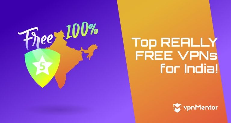 5 VPN Gratis Terbaik di India — Teruji & Berfungsi di 2024