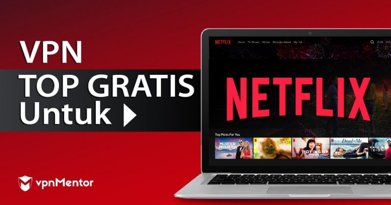 4 VPN GRATIS TULEN Menonton Netflix di Indonesia – 2023