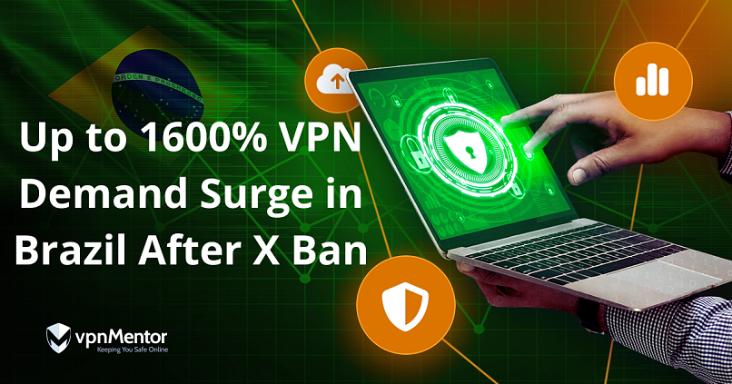 Up to 1600% VPN Demand Surge in Brazil After X Ban